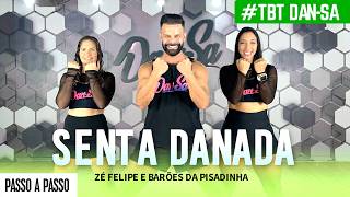 Vídeo Aula - Senta Danada - Zé Felipe e Barões da Pisadinha - Dan-Sa / Daniel Saboya (Coreografia)