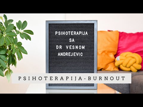 Psihoterapija - SINDROM SAGOREVANJA / BURNOUT ||| BEAUTY BANG THEORY