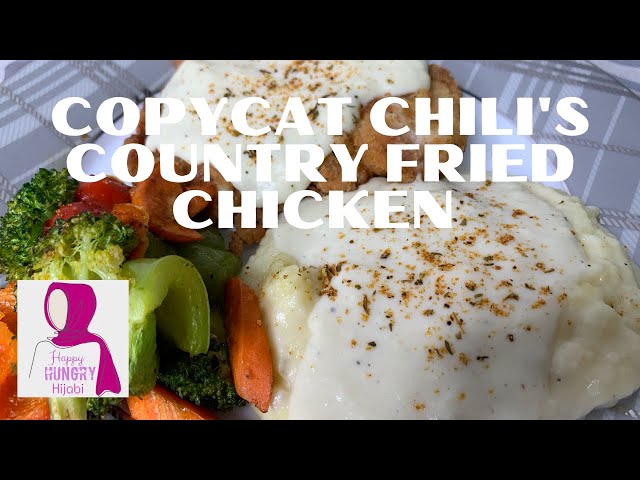 Copycat Chili’s Country Fried Chicken with Gravy