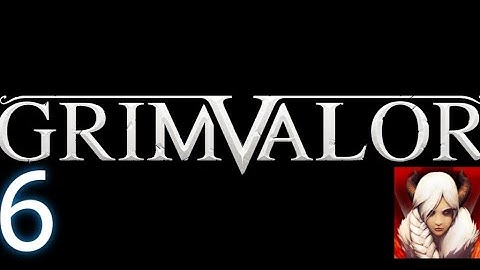 Grimvalor - Part 6 - Act 2 - Brightwall Plains - Gameplay Walkthrough (Ios, Android)
