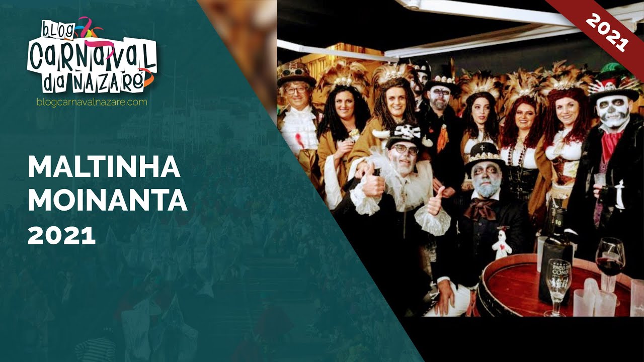 Maltinha Moinanta 2021 - Carnaval da Nazaré