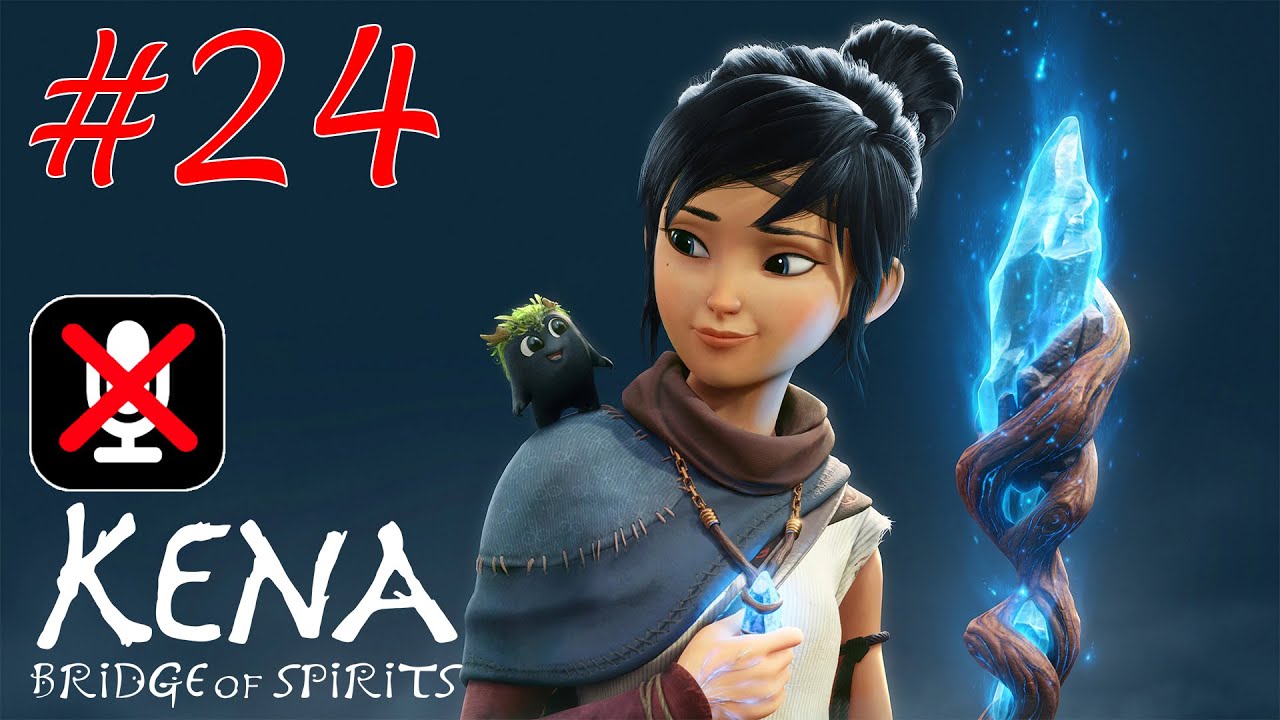 Kena: Bridge of Spirits #24 - Испытание | Где-то в Лесу