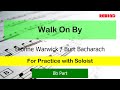 Walk On By V2 : Dionne Warwick : Bb Instruments Playalong for Practice with Soloist