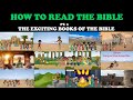 HOW TO READ THE BIBLE (pt. 2): THE EXCITING BOOKS OF THE BIBLE