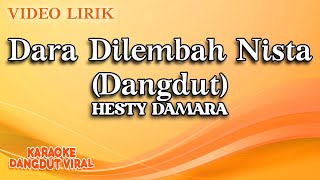 Hesty Damara - Dara Dilembah Nista Dangdut ( Video Lirik)