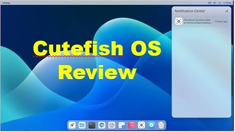 CutefishOS – The Impressive Linux Distribution with MacOS like Desktop