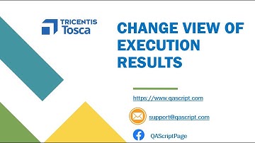 Tosca Tutorial | Lesson 60 - Change View of Execution Results | Execution Lists | Actual Logs |