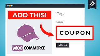 How to Add a WooCommerce Coupon Field To Your Checkout