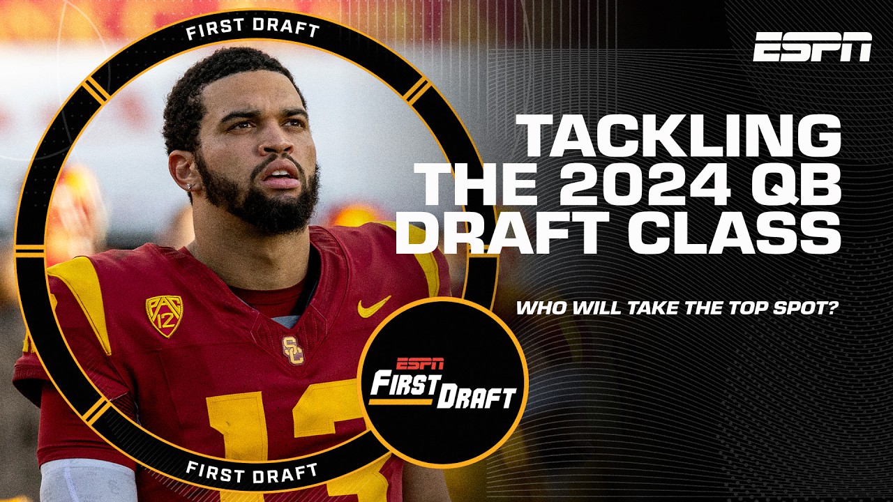 Who will take the TOP SPOT? Mel & Field Tackle The 2024 QB Draft Class