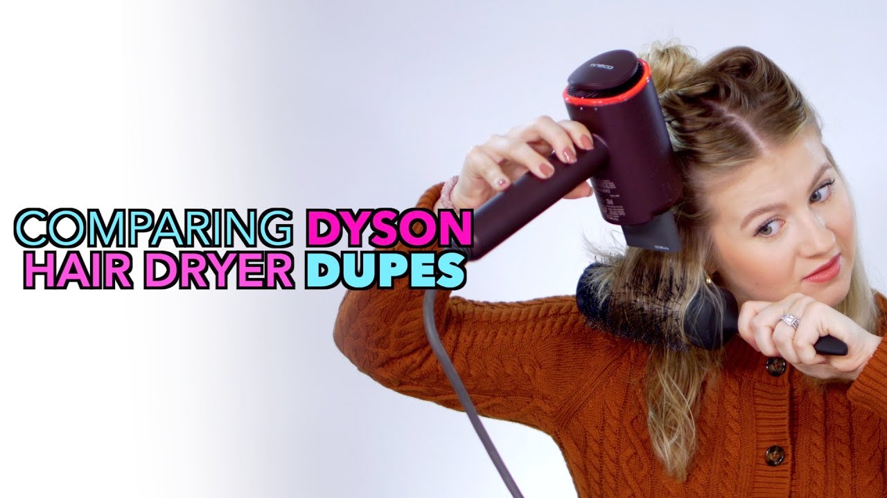 Comparing DYSON Hair Dryer Dupes... Are They Better? - thptnganamst.edu.vn