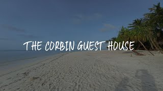 The Corbin Guest House Review - Fehendhoo , Maldives | Travel Hotel Reviews