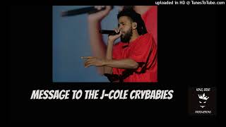 A MESSAGE TO THE J-COLE CRYBABIES