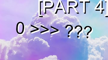 Numbers 0 to ?????? (PART 4)