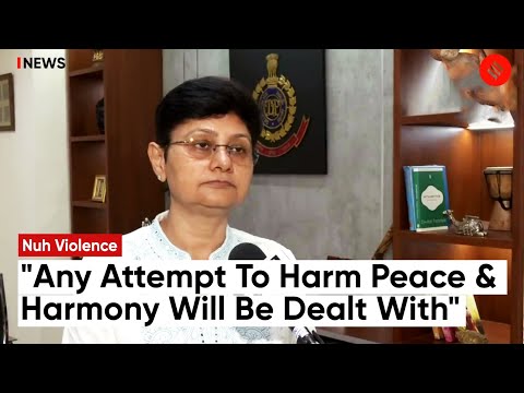 Nuh Violence: Delhi Police PRO Says, 'Disruption To "Peace & Harmony" Will Be Dealt With Strictly'