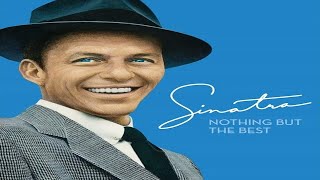 【1 Hour】Frank Sinatra - Luck Be A Lady (2008 Remastered)