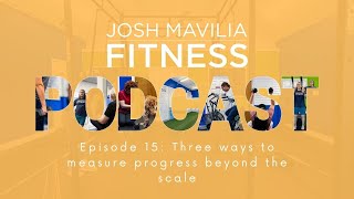 Three ways to measure progress beyond the scale