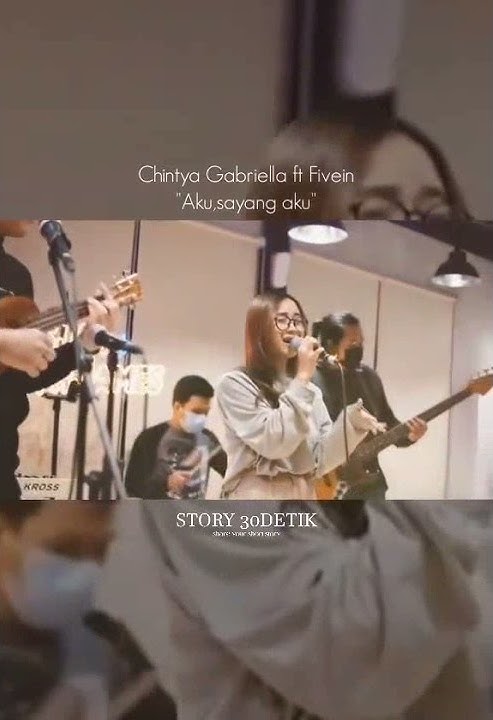 Story 30 Detik Music Aku Sayang Kamu (Chintya Gabriella)