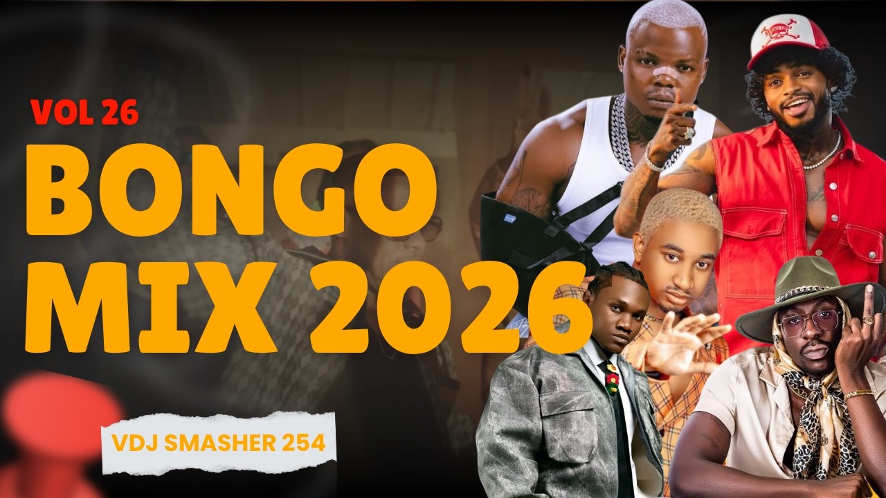BEST OF BONGO LOVE VIDEO MIX 2026 VOL 26 - VDJ SMASHER 254 | BIEN, ALIKIBA, DIAMOND, MARIOO, MBOSSO