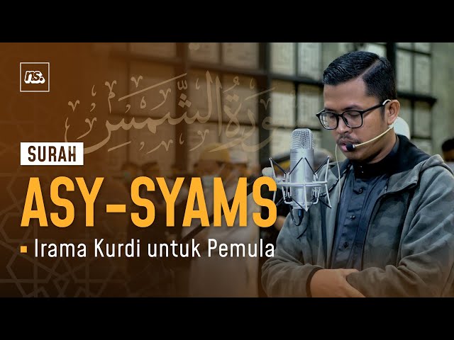 IRAMA KURDI - SURAT ASY SYAMS | Bilal Attaki class=