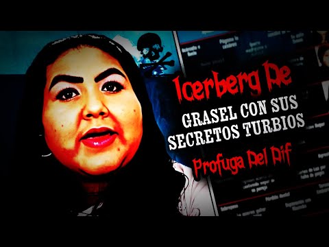 ICERBERG DE GRASEL CON SU HISTORIAL TURBIO Y CRIMINAL ACTUALIZADO - ENMAPETRES 