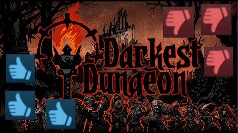 Reading Darkest Dungeon Steam Reviews