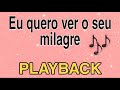 Eu Quero Ver o Seu Milagre-Damares/Playback