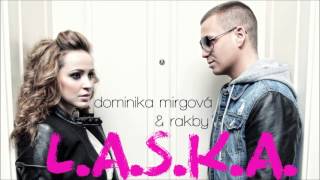 Video thumbnail of "Dominika Mirgova & Rakby - L.A.S.K.A. (AKUSTICKA VERZIA)"