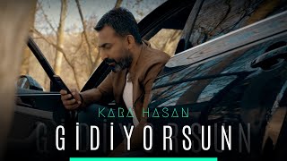 Kara Hasan Gidiyorsun 2021 Official Video