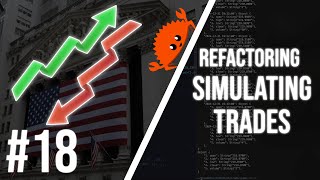 Refactoring & Simulating Trades: Moving Average in Rust