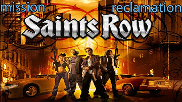 saints row mission reclamation