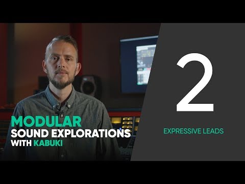 Modular Sound Explorations w. Kabuki – Ep. 2/6 – Expressive Leads – Softube