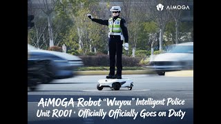 Aimoga Robot Wuyou Intelligent Police Unit R001 Officially Goes On Duty