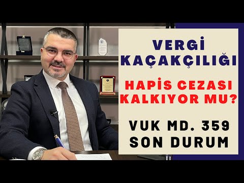 Vergi kaçakçılığı suçunda onbinlerce kişi hapis cezasından kurtulacak / VUK 359 son durum 2022