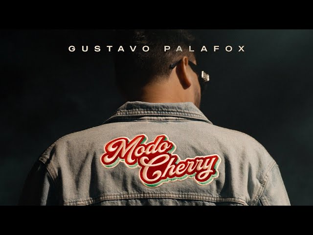 Gustavo Palafox - Modo cherry