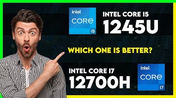 Intel Core i5 1245U vs Intel Core i7 12700H Comparison