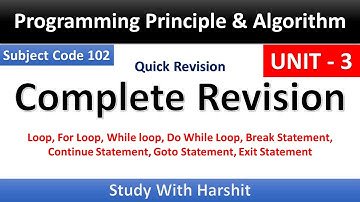 Unit - 3 Programming Principle And Algorithm | 1 Semister | CCSU | BCA 102 Complete Revision
