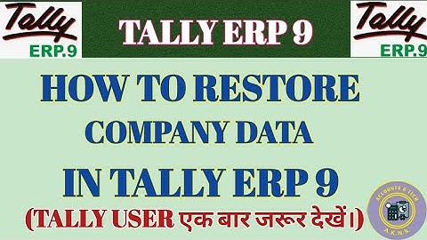 HOW TO RESTORE COMPANY DATA IN TALLY
