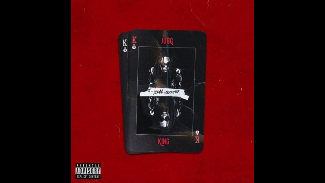 Young Scooter Jugg King (Slowed) YouTube