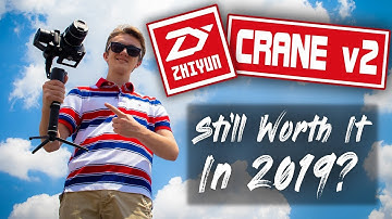 Zhiyun Crane V2 Unboxing and Review - Is It Worth It In 2019? | Budget Gimbal $350