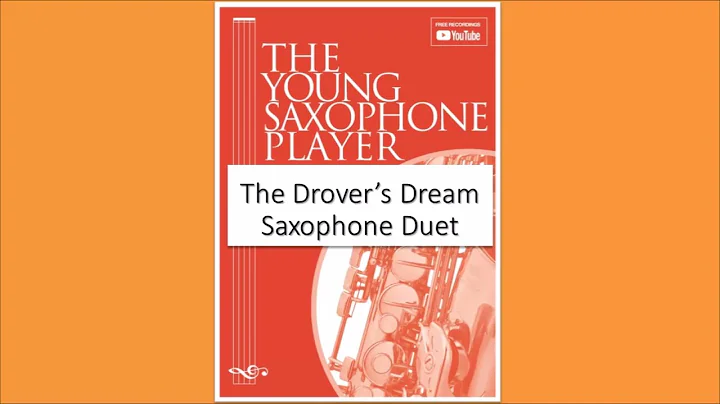 The Drovers Dream from The Young Saxophone Player (Intermediate) by Karen North