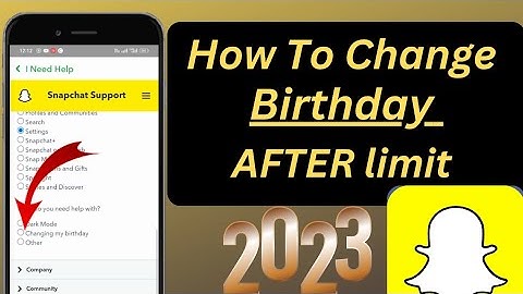 How to Change Birthday On Snapchat After Limit | 2023