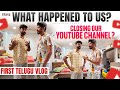 First telugu vlog  what happend to us  2 brother vlogs