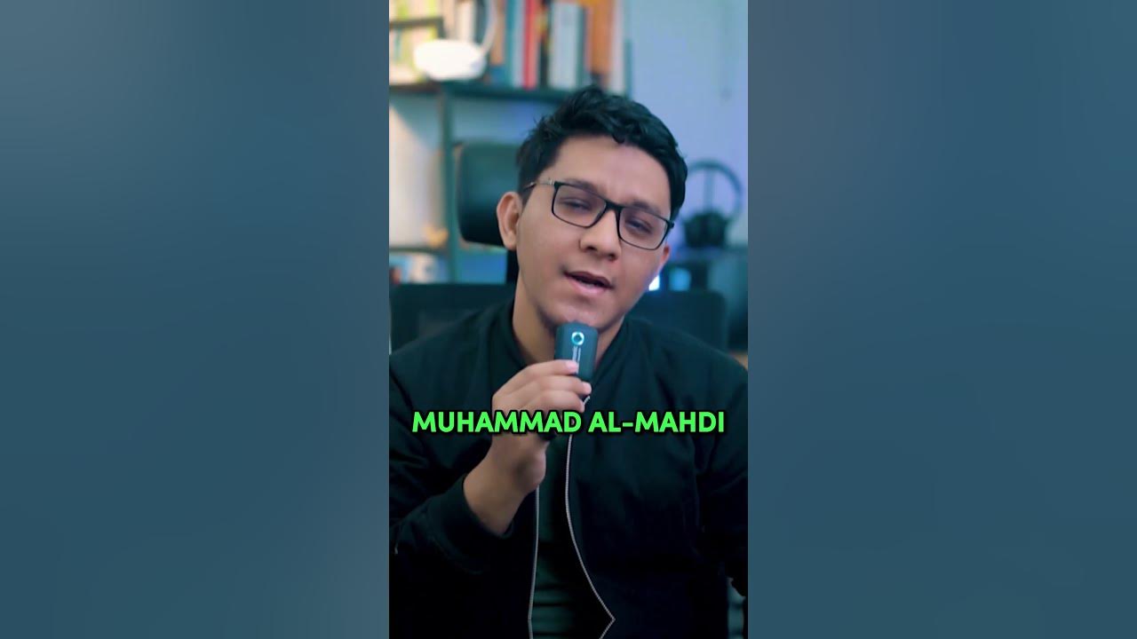 LAGU SYIAH YANG LAGI VIRAL - SIAPA YANG DIMAKSUD AL-MAHDI?