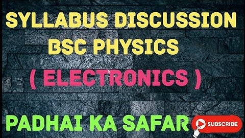 Syllabus of bsc physics second year|| Electronics bsc second year||Syllabus of all universities phy