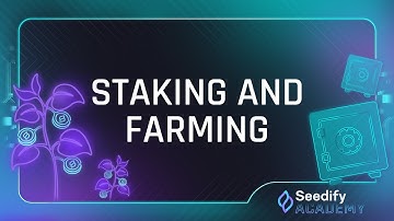 Seedify Academy: Staking and Farming