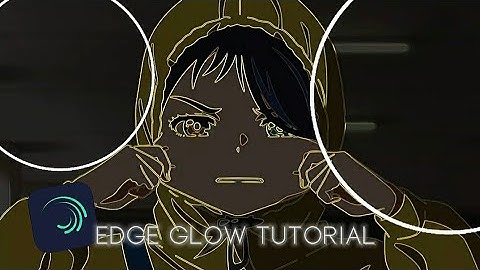 Edge Glow Alight Motion Tutorial