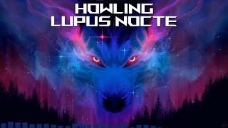 Lupus Nocte - Howling