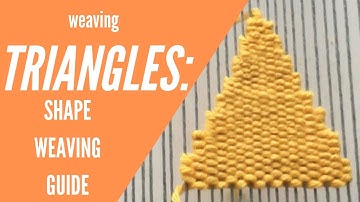 How to Weave Triangles | Weaving Shapes