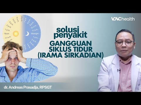 Video: Tahukah anda irama sirkadian?