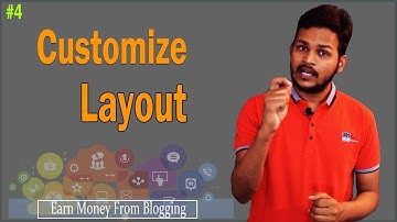 Layout setting in blogger ? in Hindi ? make attractive  Blog ?